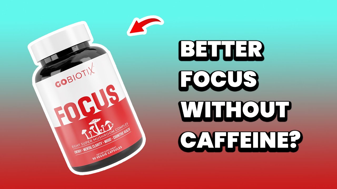 GoBiotix Focus 8 Mushroom Complex Review: Can 8 Mushrooms Replace Your Morning Coffee?
